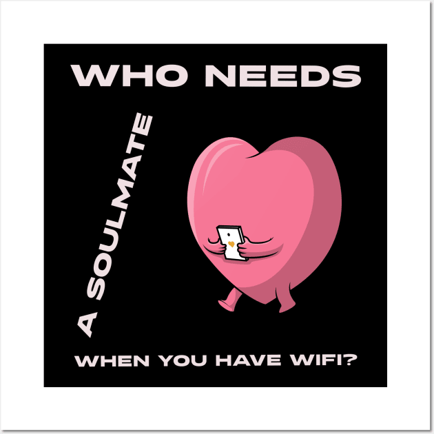 Techie Phone WIFI Nerd Funny IT Valentines Day Anti Valentines Day Wall Art by TV Dinners